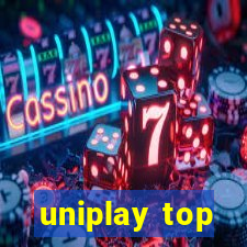 uniplay top